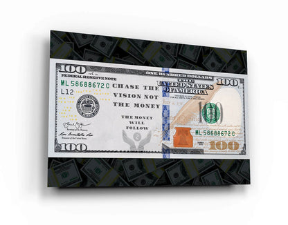 Chase the Vision Not the Money and the Money Will Follow $100 Dollar Bill Canvas Motivational Wall Art