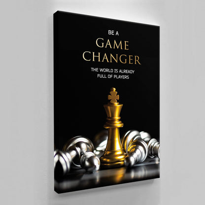 Be A GAME CHANGER Motivational Wall Art, Gold Chess Inspirational Quote Poster, King Move Office Print, Entrepreneur Canvas, Bold Thinking