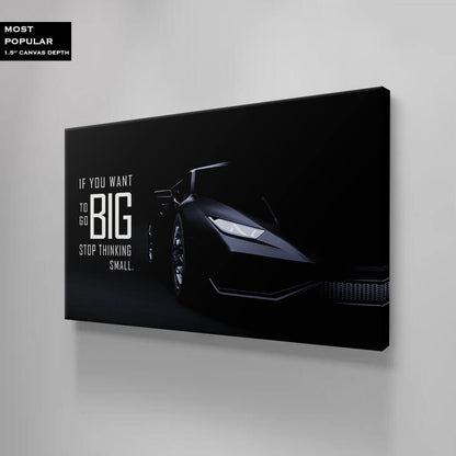 Go Big Lambo Wall Art Sport Car Success Quote Wall Art Inspirational Entrepreneur Home Office Decor Stop Thinking Small Level Up Art