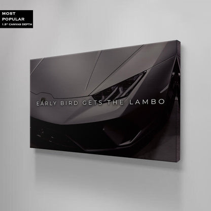 Early Bird Gets the Lambo Motivational Wall Decor Quote Canvas Print Lamborghini Sign Inspirational Wall Art Millionaire Poster Super Car