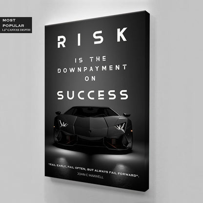 Downpayment on Success Motivational Canvas Print Office Decor Rolls Royce Sign Poster Luxury Car Wall Art Take the Risk to Succeed Quote