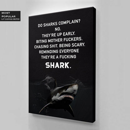 Shark Motivational Art Outwork Everyone Poster No Complain Print Work Hard Canvas Hustle Sign Be Humble Decor Be Up Early Reminder Art