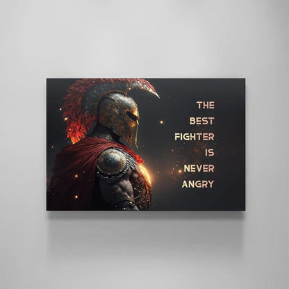 Mindset Motivational Canvas - "The Best Fighter is Never Angry" - Sparta Wall Art