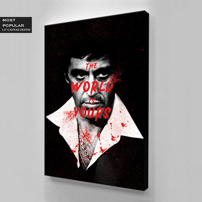 The World is Yours Canvas - Tony Montana Metal Poster Print - Scarface Inspirational Acrylic Wall Art